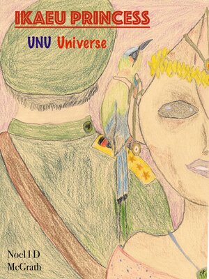 cover image of Ikaeu Princess: UNU Universe